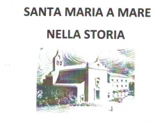 Santa Maria a Mare nella storia