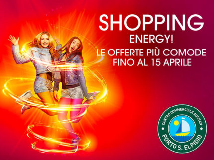 Lo shopping ha una nuova energia al Centro Commerciale Auchan Porto Sant’elpidio