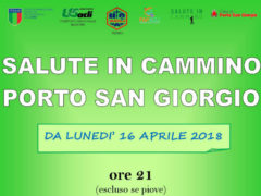 Salute in cammino - 16 aprile 2018 - Porto San Giorgio