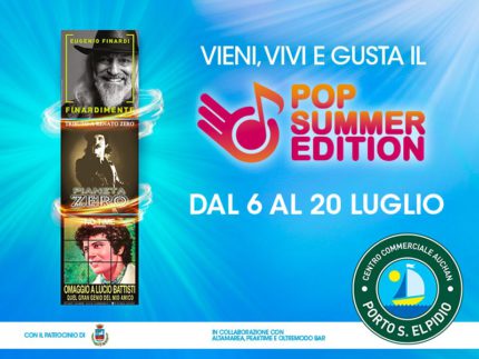 Pop Summer Edition al Centro Commerciale Auchan Porto Sant'Elpidio