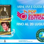 Pop Summer Edition al Centro Commerciale Auchan Porto Sant’Elpidio