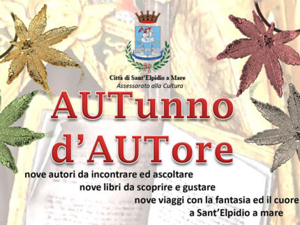 Autunno d'Autore a Sant'Elpidio a Mare