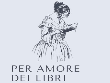 "Per amore dei libri"