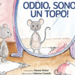 Oddio, sono un topo! - di Emma Fabini