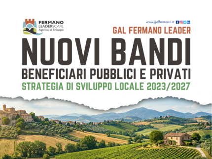 Il GAL Fermano presenta i nuovi bandi